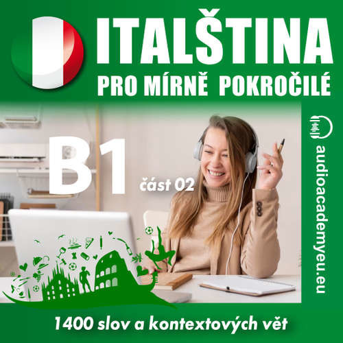 Italština pro mírně pokročilé B1 – část 2 - Tomáš Dvořáček (mp3 audiokniha)