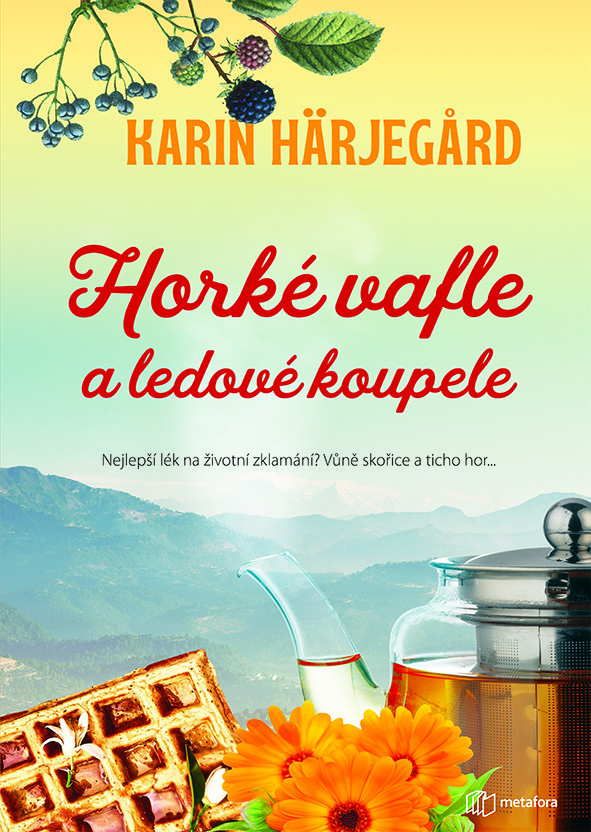 Horké vafle a ledové koupele, Härjegard Karin