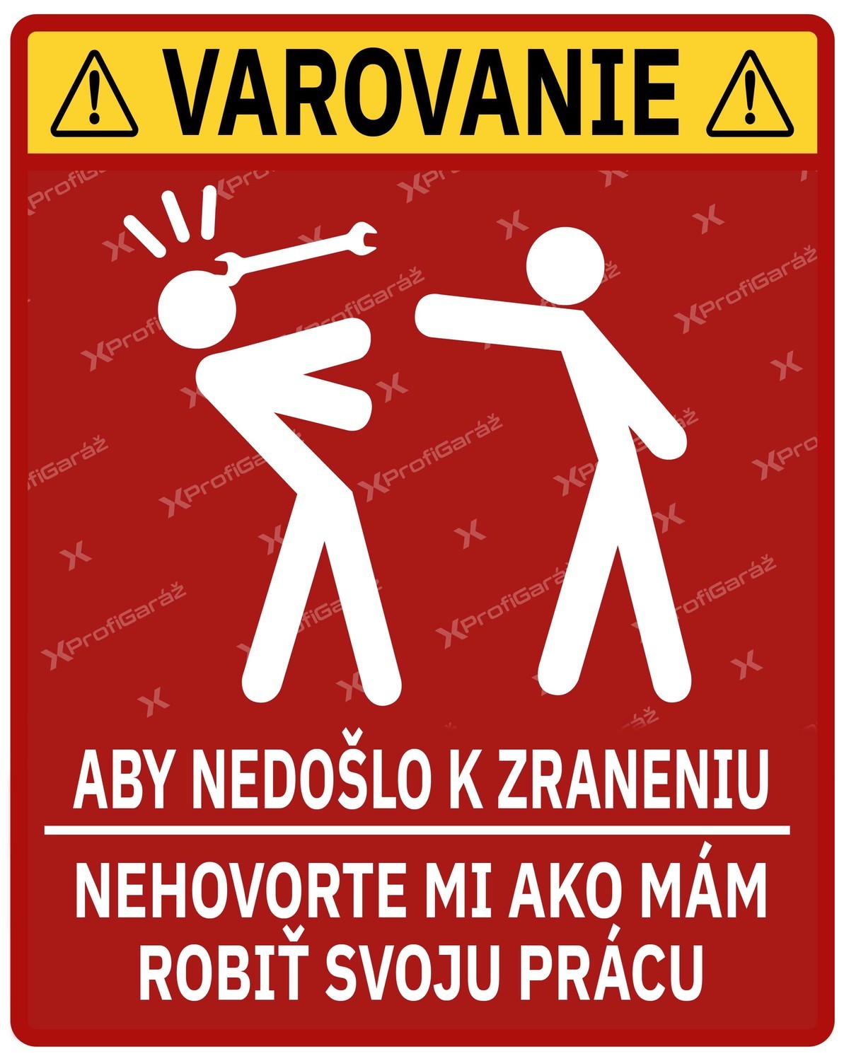 ProfiGaráž Nálepka pre mechanika 15x18,5cm Varovanie červené