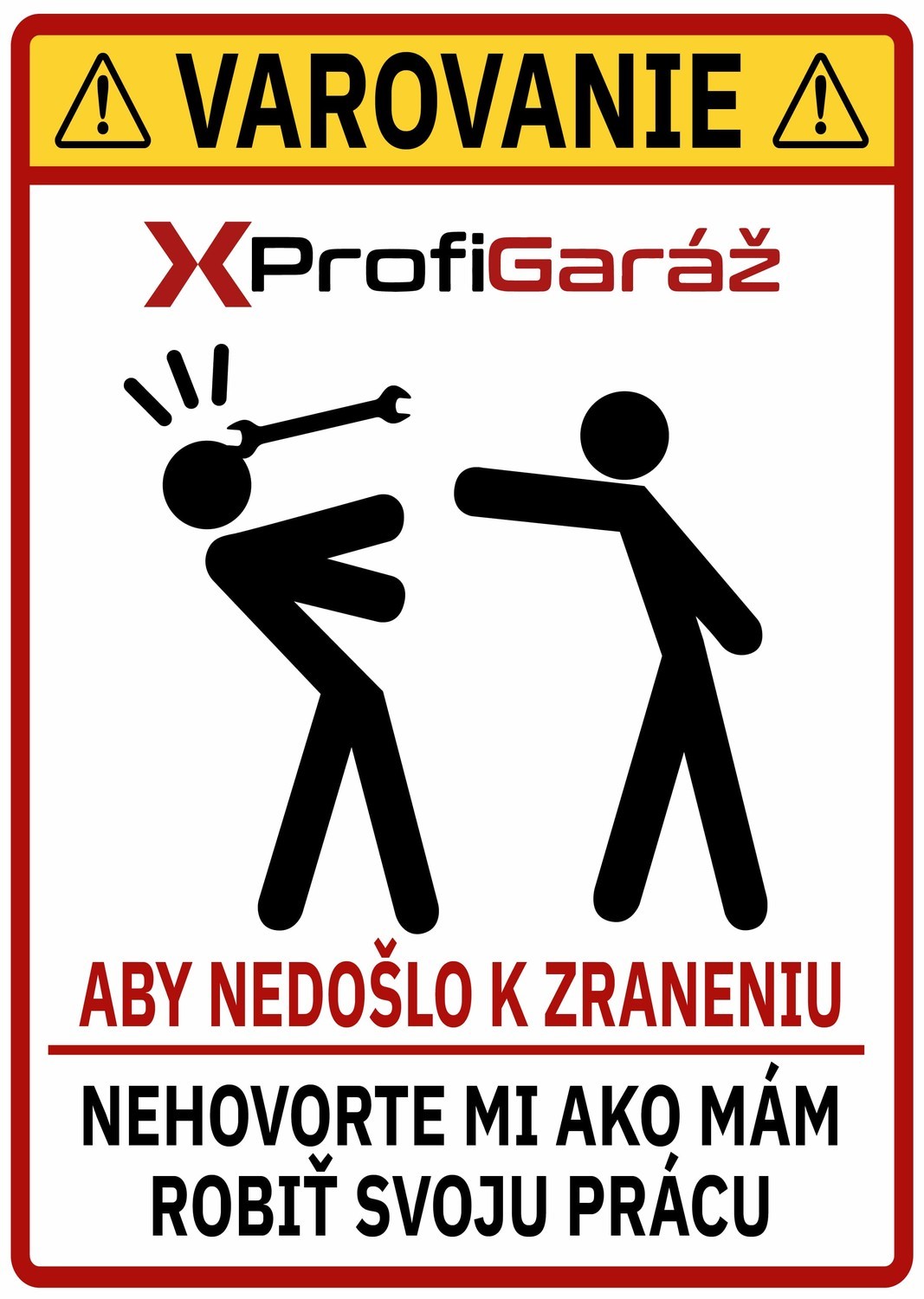 ProfiGaráž Nálepka pre mechanika 15x21cm Varovanie biele