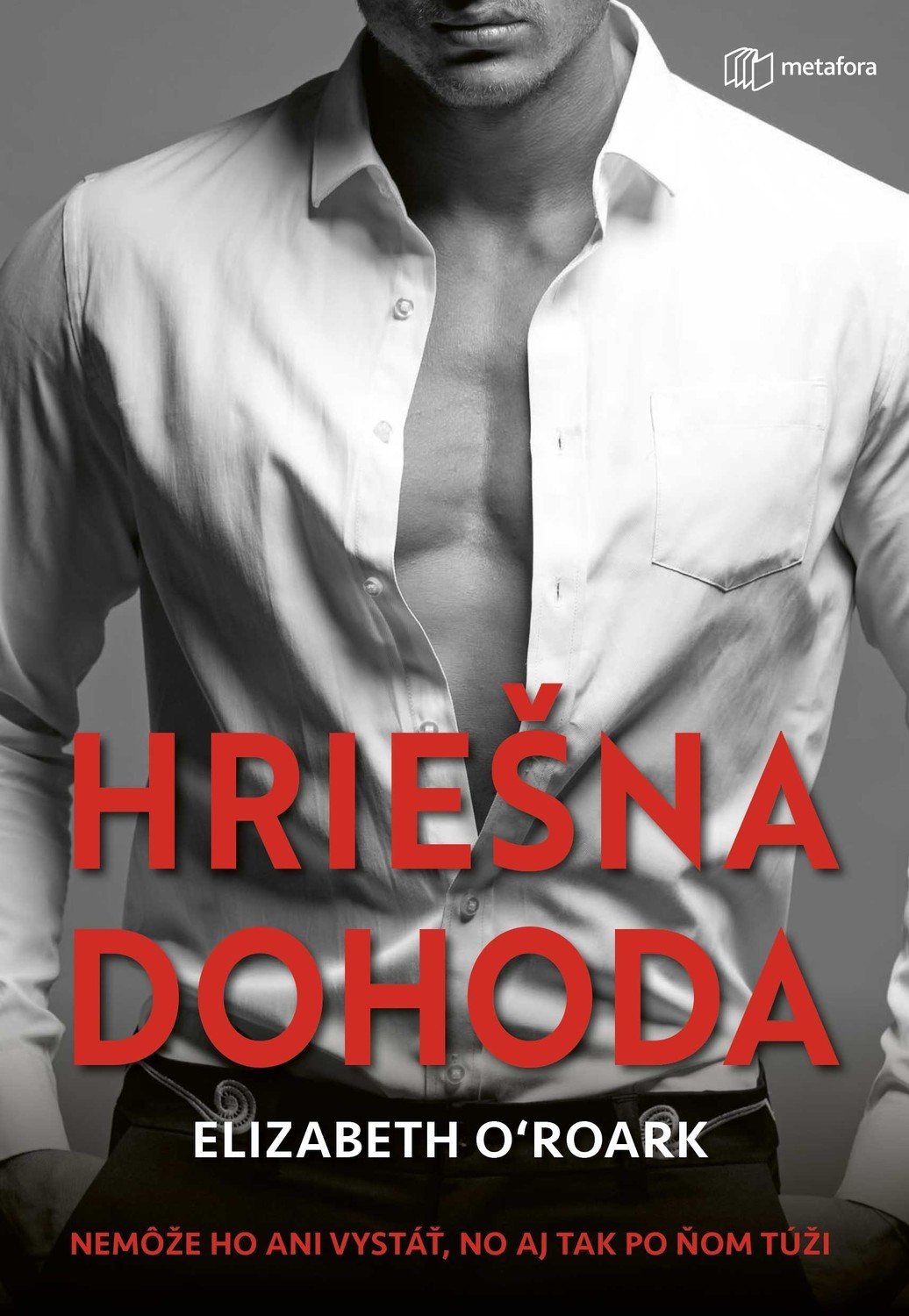 Hriešna dohoda - Elizabeth O'Roark,Daniela Tomašáková,Bibiána Lieskovanová