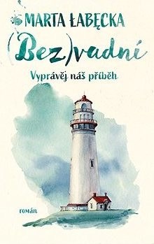 (Bez)vadní