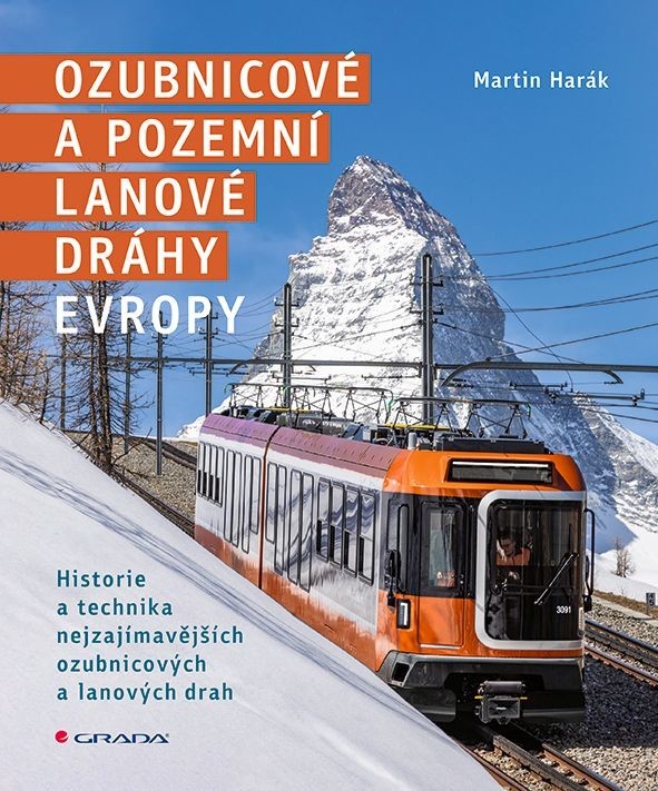 Ozubnicové a pozemní lanové dráhy Evropy, Harák Martin