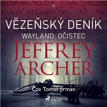 Vězeňský deník II – Wayland: Očistec