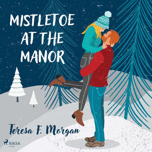 Mistletoe at the Manor (EN) - Teresa F. Morgan (mp3 audiokniha)