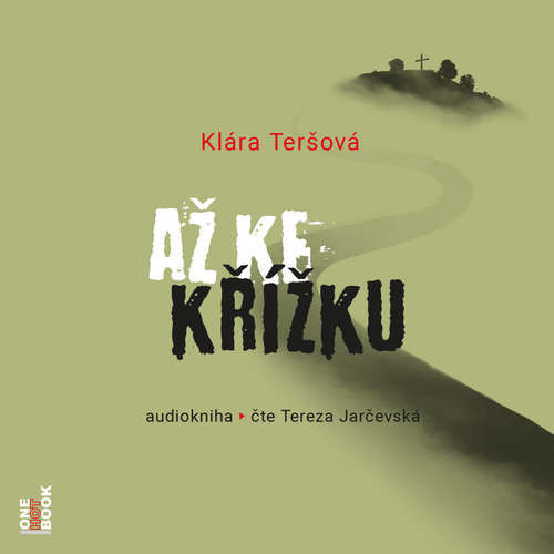 Až ke křížku - Klára Teršová (mp3 audiokniha)