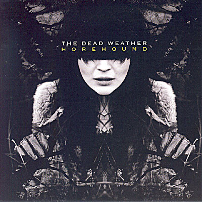 DEAD WEATHER - HOREHOUND, Vinyl