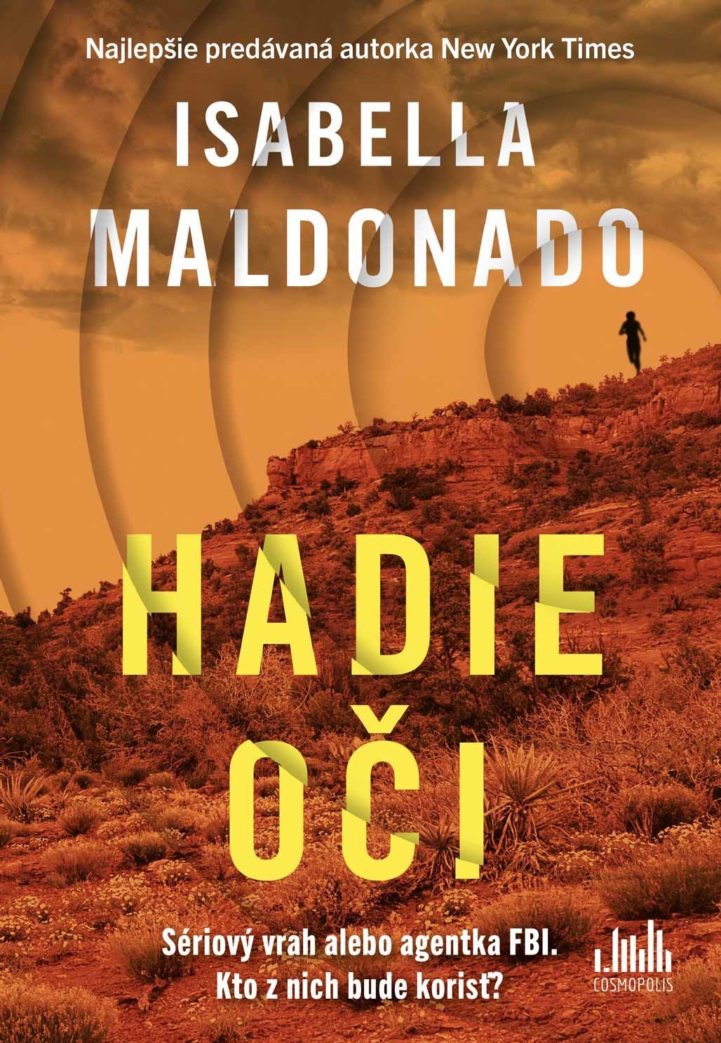 Hadie oči - Isabella Maldonado,Anna Chelemendiková