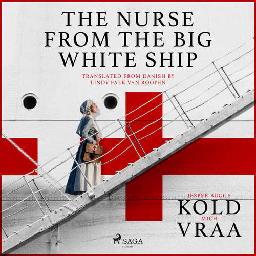 The Nurse from the Big White Ship (EN) - Mich Vraa, Jesper Bugge Kold (mp3 audiokniha)