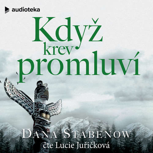 Když krev promluví - Dana Stabenow (mp3 audiokniha)