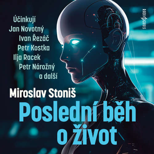 Poslední běh o život - Miroslav Stoniš (mp3 audiokniha)