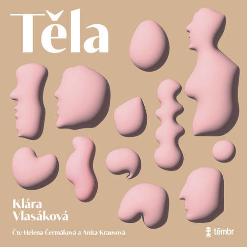 Těla - Klára Vlasáková (mp3 audiokniha)