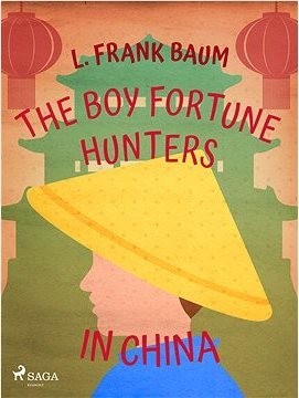 The Boy Fortune Hunters in China