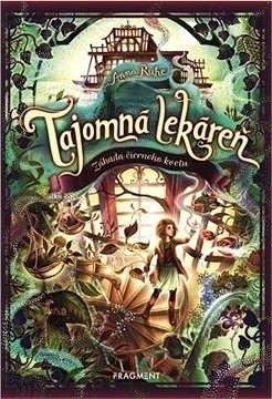 Tajomná lekáreň - Záhada čierneho kvetu