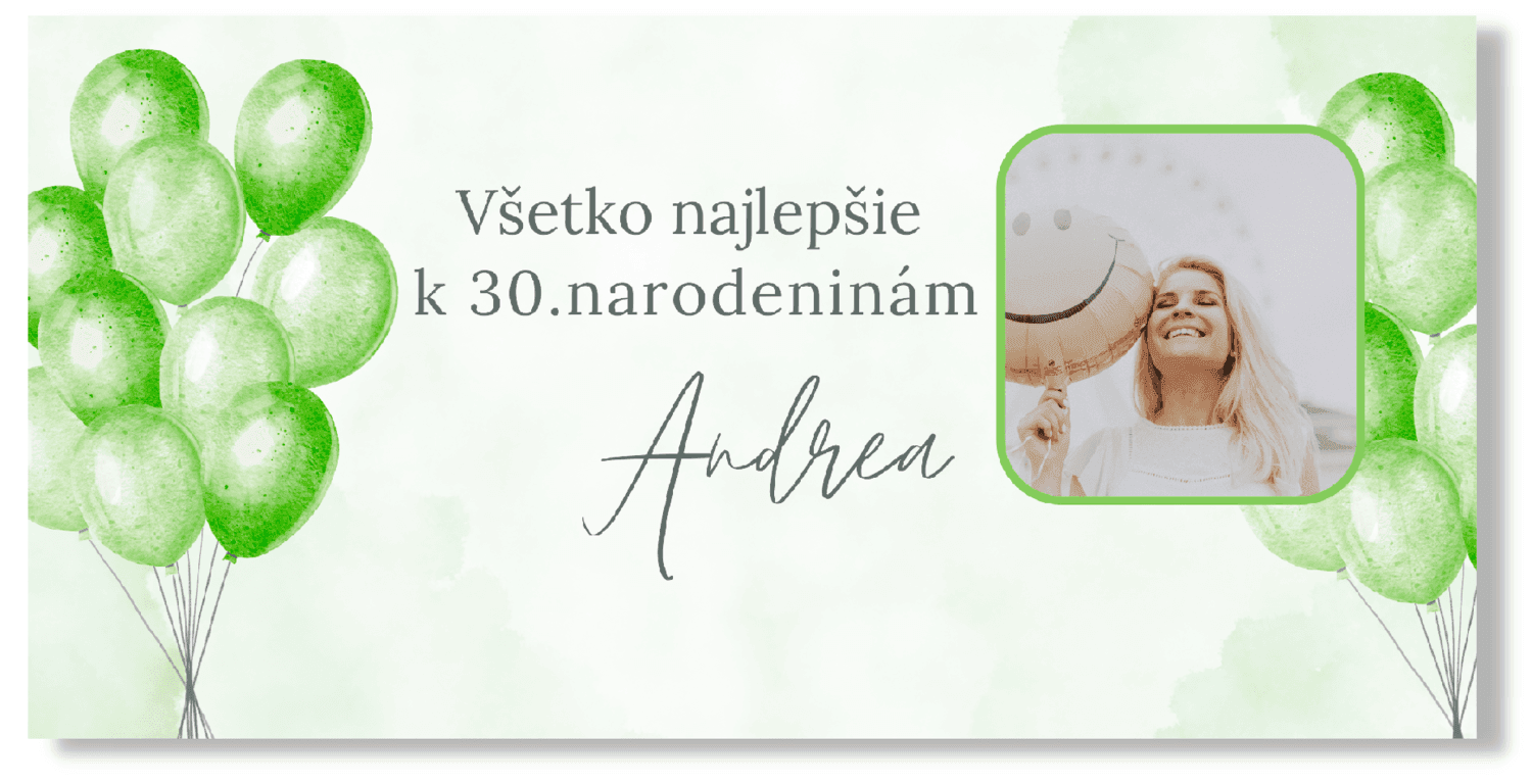 Personal Narodeninový banner s fotkou - Zelené balóny Rozmer banner: 130 x 65 cm