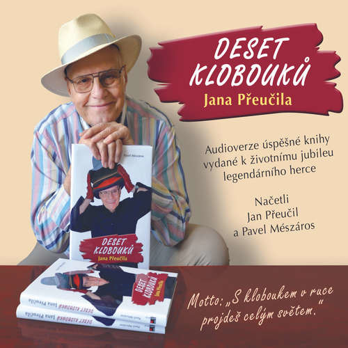 Deset klobouků Jana Přeučila - Pavel Mészáros (mp3 audiokniha)