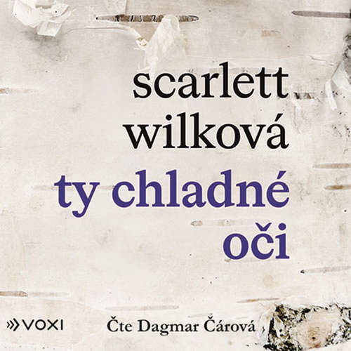 Ty chladné oči - Scarlett Wilková (mp3 audiokniha)
