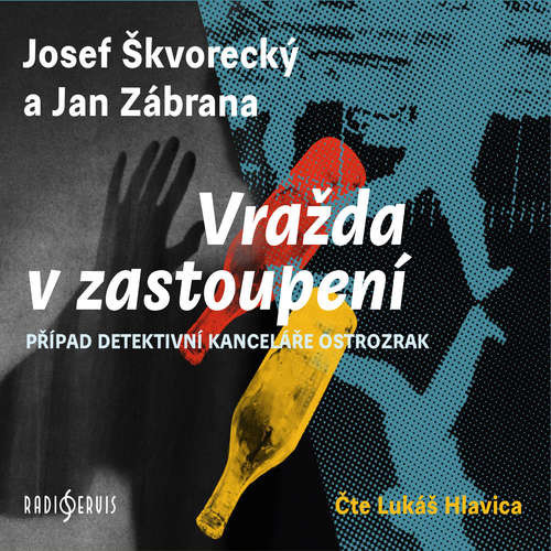 Vražda v zastoupení - Josef Škvorecký, Jan Zábrana (mp3 audiokniha)