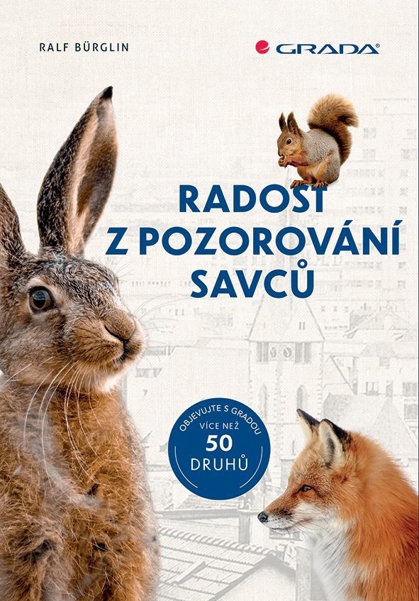 Radost z pozorování savců, Bürglin Ralf