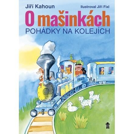 O mašinkách - Pohádky na kolejích