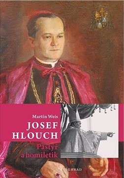Josef Hlouch / Pastýř a homiletik