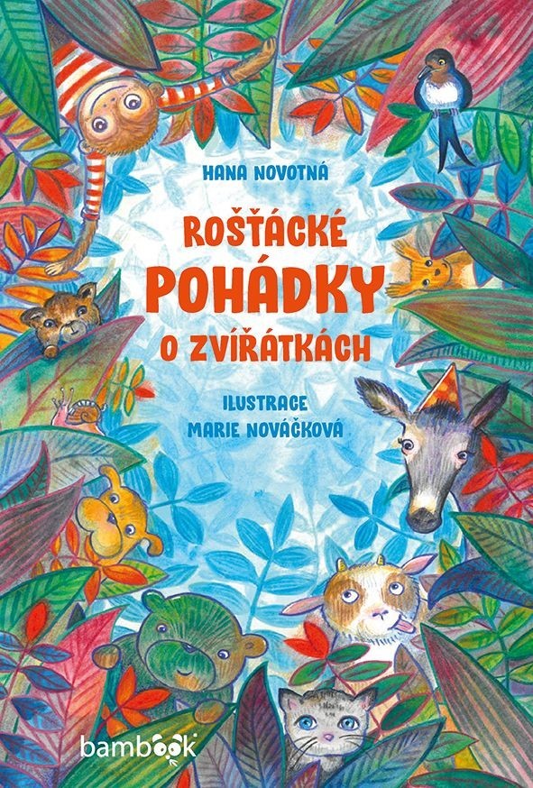 Rošťácké pohádky o zvířátkách, Novotná Hana
