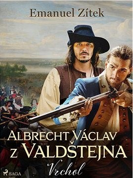 Albrecht Václav z Valdštejna – 2. díl: Vrchol