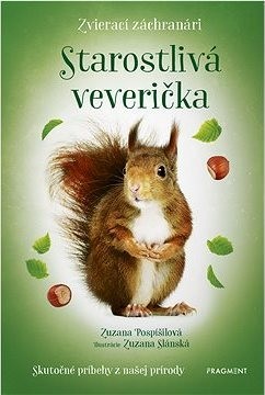 Zvierací záchranári - Starostlivá veverička