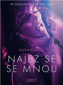 Najez se se mnou - Erotická povídka
