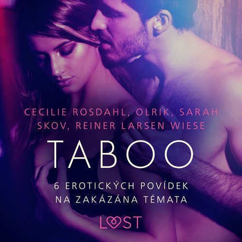 Taboo: 6 erotických povídek na zakázána témata - Cecilie Rosdahl, Reiner Larsen Wiese, Sarah Skov,  Olrik (mp3 audiokniha)