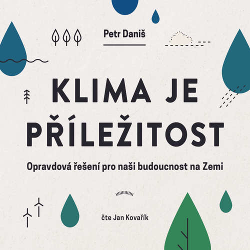 Klima je příležitost - Petr Daniš (mp3 audiokniha)