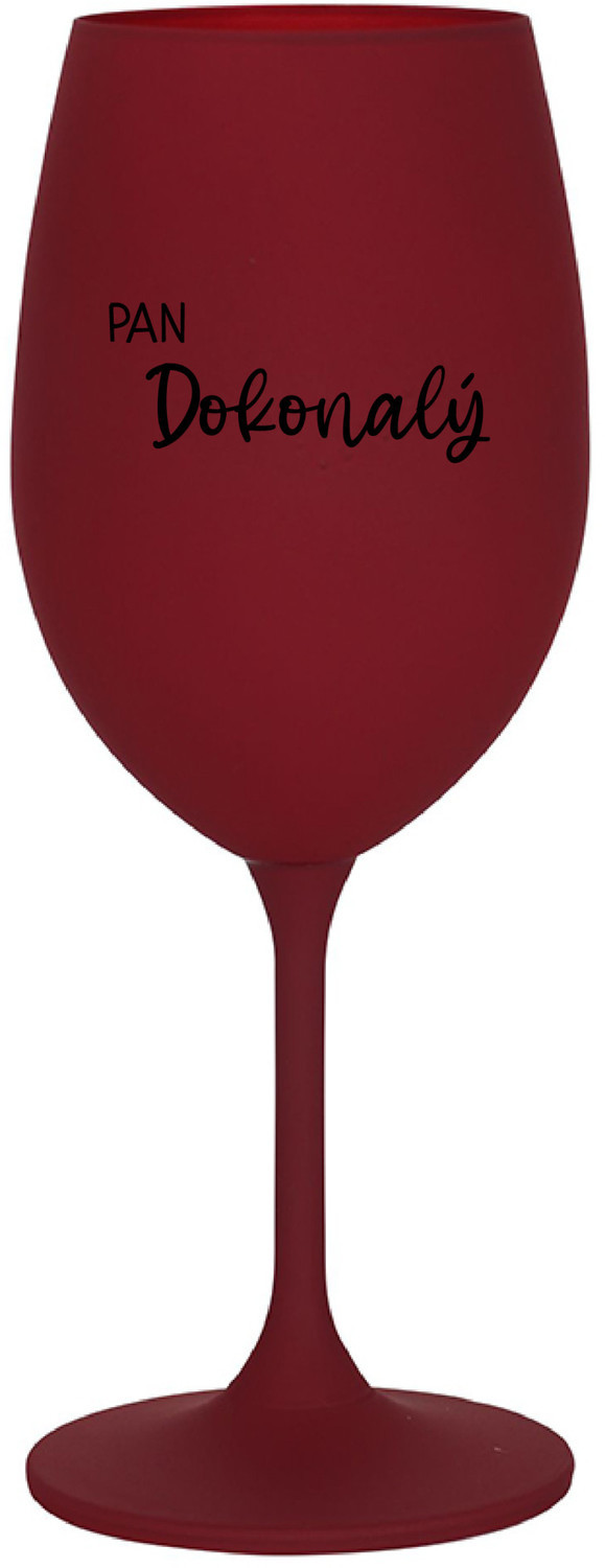 PAN DOKONALÝ - bordo sklenice na víno 350 ml
