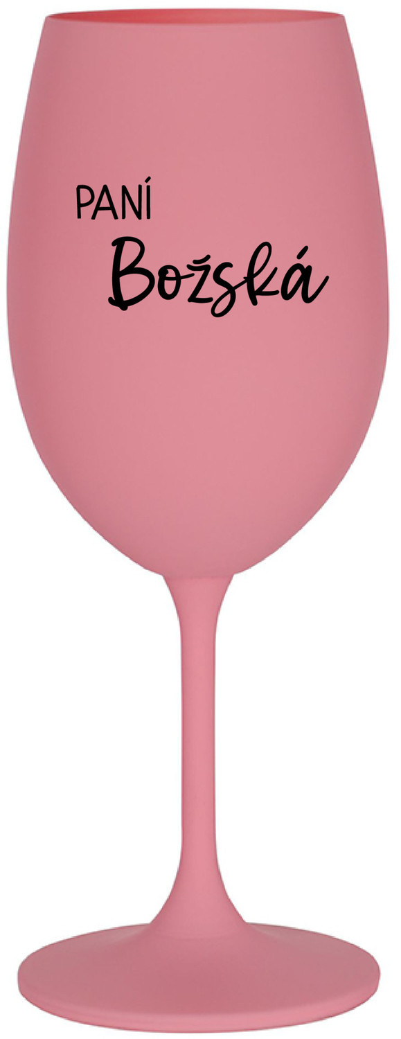PANÍ BOŽSKÁ - růžová sklenice na víno 350 ml