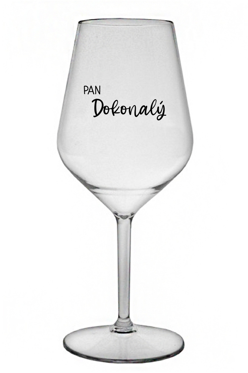 PAN DOKONALÝ - čirá nerozbitná sklenice na víno 470 ml