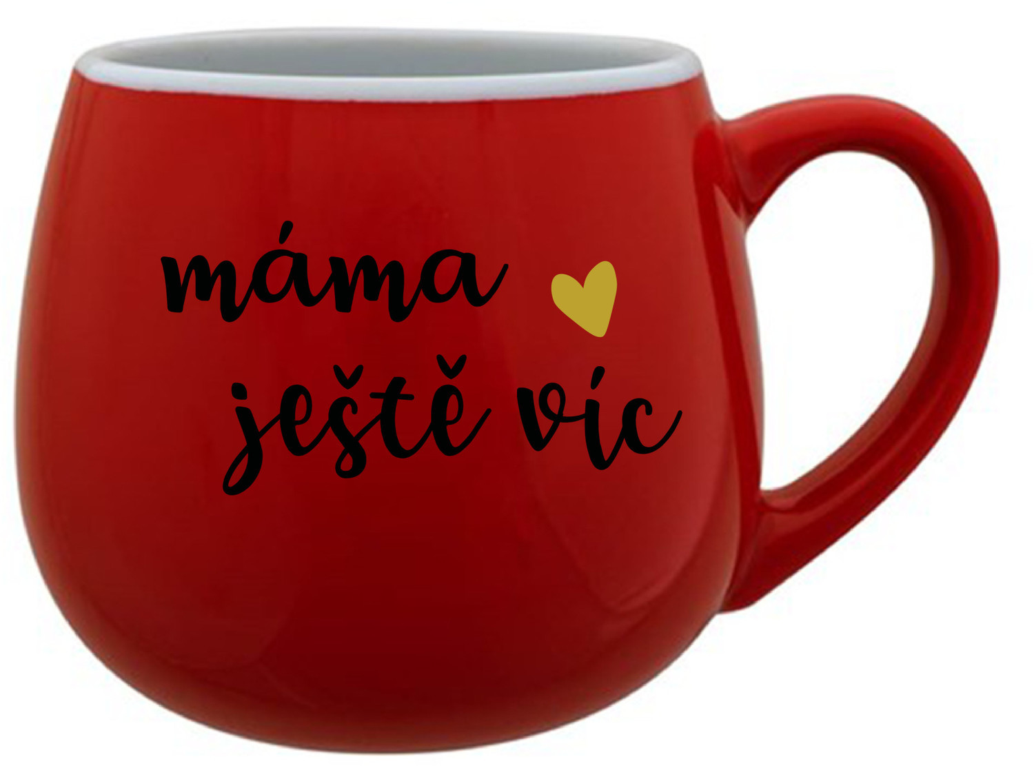 MÁMA JEŠTĚ VÍC - červený keramický hrníček 300 ml
