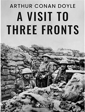 A Visit to Three Fronts