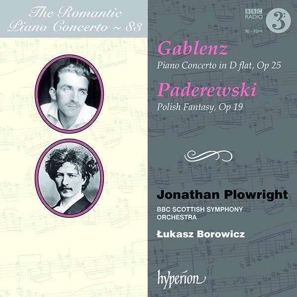 PLOWRIGHT, JONATHAN - GABLENZ & PADEREWSKI: PIANO CONCERTOS, CD
