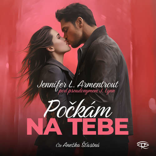 Počkám na Tebe - Jennifer L. Armentroutová (mp3 audiokniha)