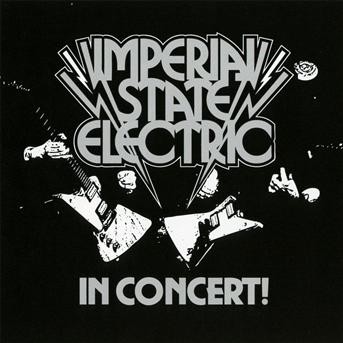 IMPERIAL STATE ELECTRIC - IN CONCERT, CD