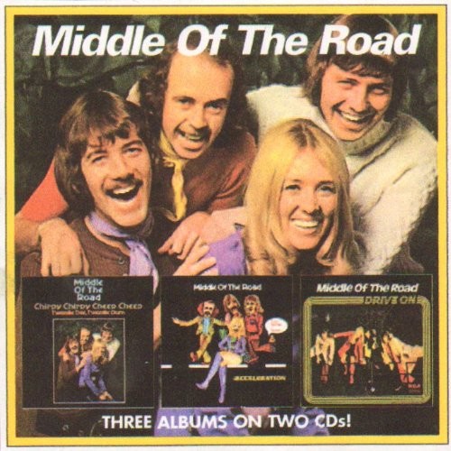 MIDDLE OF THE ROAD - CHIRPY CHIRPY CHEEP CHEEP/ACCELERATION/DRIVE ON, CD