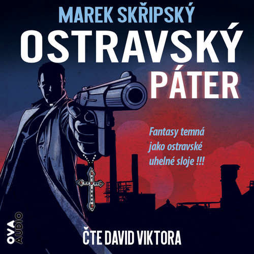 Ostravský páter - Marek Skřipský (mp3 audiokniha)