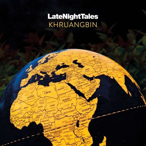 Vinyl KHRUANGBIN - LATE NIGHT TALES: KHRUANGBIN