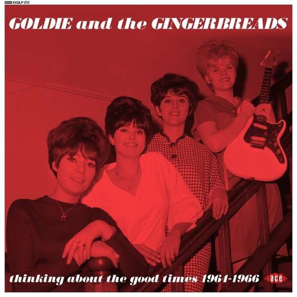Vinyl GOLDIE AND THE GINGERBREA - THINKING ABOUT THE GOOD TIMES