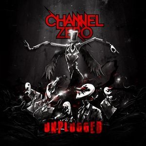 CD CHANNEL ZERO - UNPLUGGED