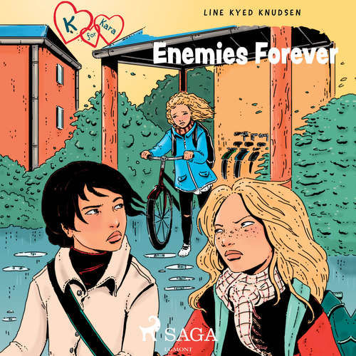 K for Kara 18 - Enemies Forever (EN) - Line Kyed Knudsen (mp3 audiokniha)