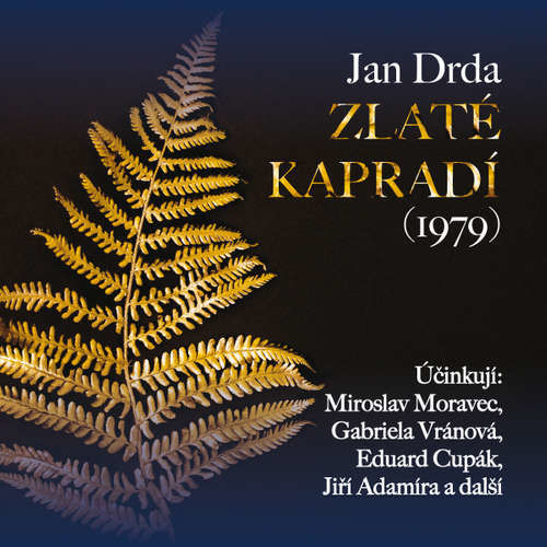 Zlaté kapradí (1979) - Jan Drda (mp3 audiokniha)
