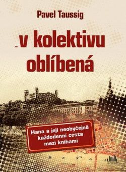 V kolektivu oblíbená