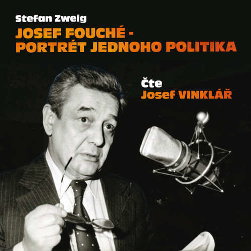 Josef Fouché - portrét jednoho politika - Stefan Zweig (mp3 audiokniha)