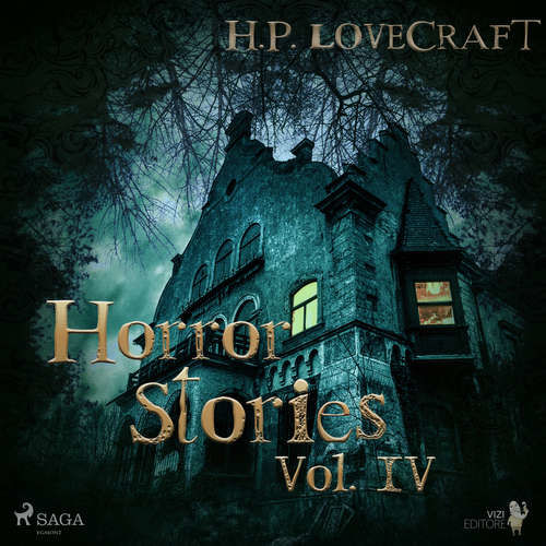 H. P. Lovecraft – Horror Stories Vol. IV (EN) - H. P. Lovecraft (mp3 audiokniha)