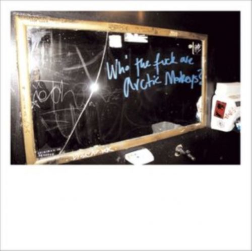 Who the Fuck Are Arctic Monkeys? (Arctic Monkeys) (Vinyl / 10